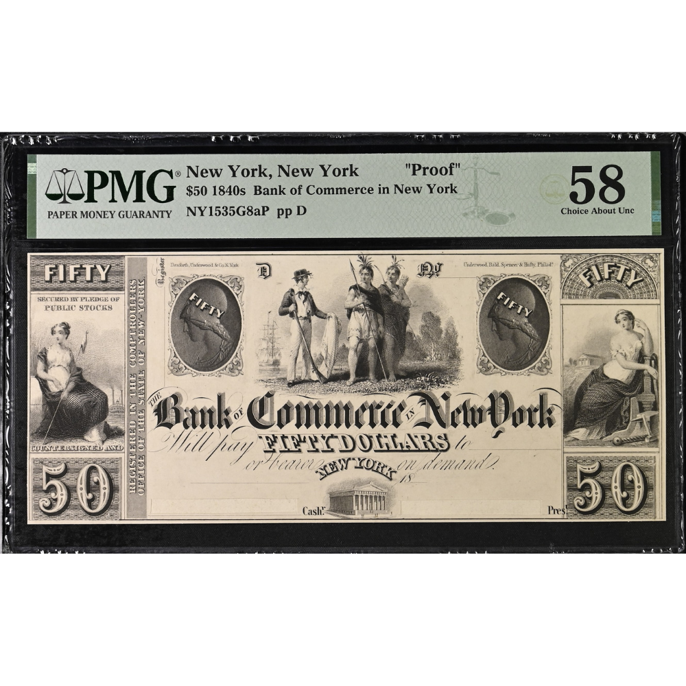 New York 50 Dollars 1840s Bank of Commerce Proof PMG 58 EPQ